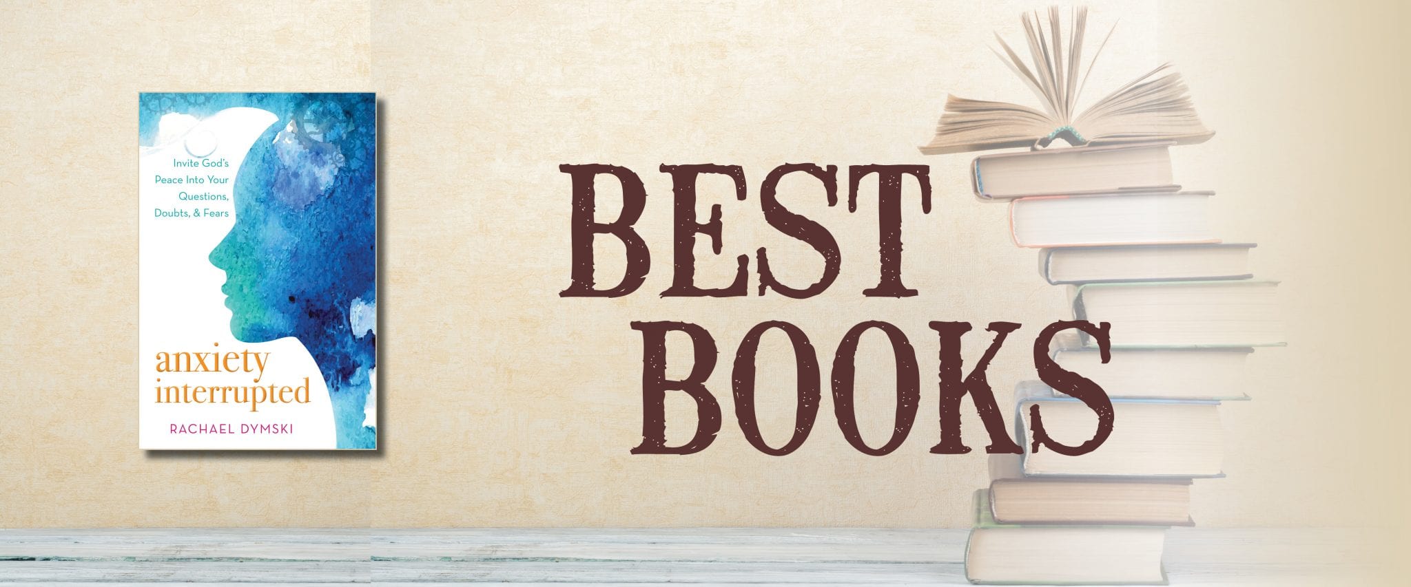 Best Books 0520 Anxiety Interrupted