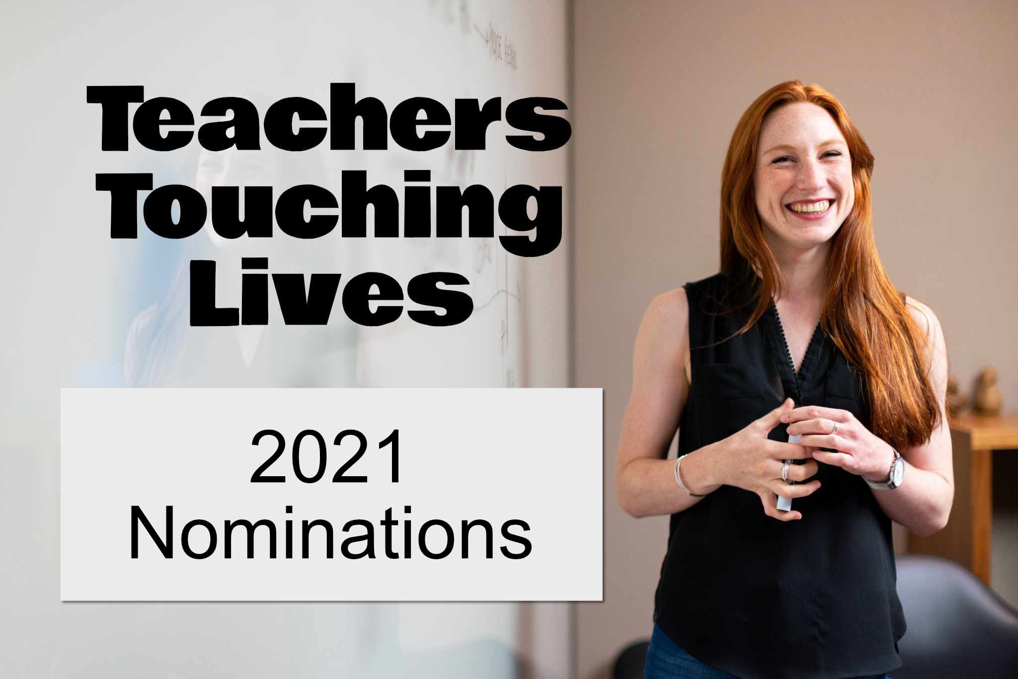 Teachers Touching Lives Nominations