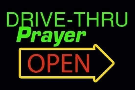 drive thru prayer