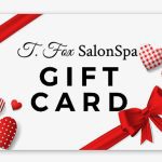 T Fox Salonspa Gift Card