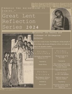 Great Lent Reflection Series