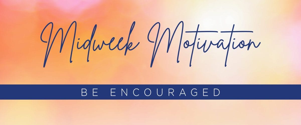 midweek motivation feature