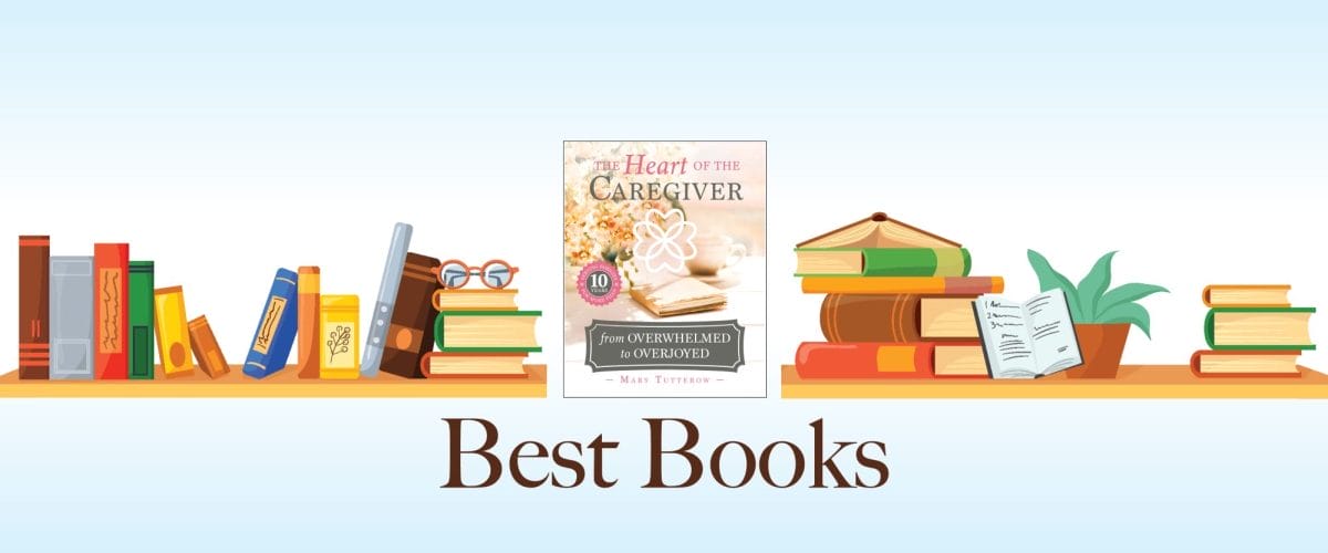 0326 Best Books Heart of Caregiver 0326 Best Books Heart of Caregiver