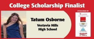 26 Scholarship finalist Tatum Osborne